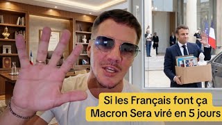 Comment virer Macron en 5 jours 