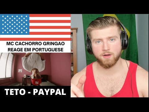 PAYPAL - TETO Reação - Gringo React Teto Paypal |MC Cachorro🇺🇸