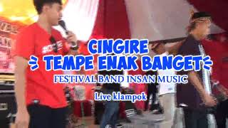 Download lagu TEMPE ENAK BANGET [ delicious ] Cingire ,ORA NGAPAK ORA KEPENAK, live purwareja klampok Banjarnegara mp3