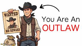Your Life as Every Rank in the Wild West