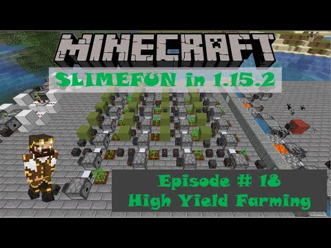 Slimefun Ep. #18 - High Yield Farming
