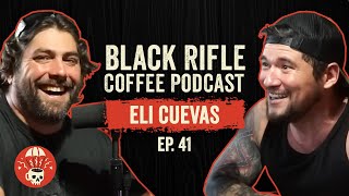 Black Rifle Coffee Podcast: Ep 041 Eli Cuevas video