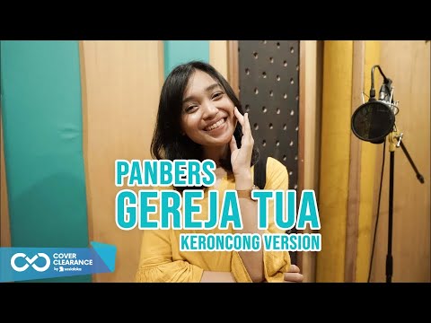 [ KERONCONG MILENIAL ] GEREJA TUA - PANBERS COVER BY REMEMBER ENTERTAINMENT