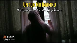 Download lagu Puisi Romantis bikin Baper - UntukMu Imamku Terimakasih telah MemilihKu - CERITA RAHASIAKU mp3