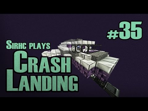 Sirhc plays Crash Landing Ep. 35: The END