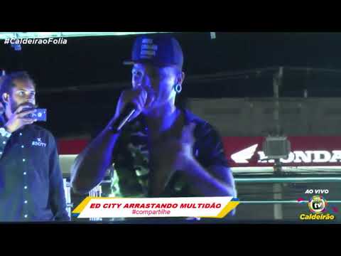 Ed City na Micareta de Feira 2019