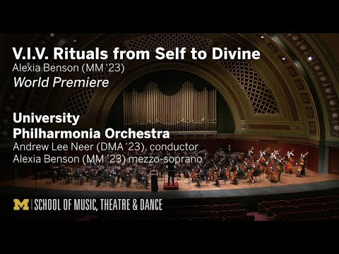 "V.I.V. Rituals from Self to Divine" by Alexia Benson // Andrew Lee Neer, conductor // UPO
