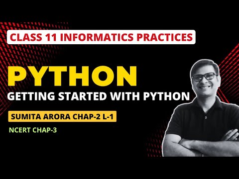 Class 11 Ip Chapter 2 Getting Started With Python Class 2working With Python