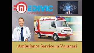 Medivic Ambulance Service in Ranchi | Low Cost