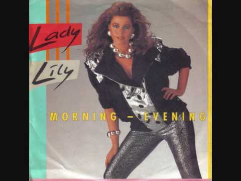 Lady Lily -- morning - evening