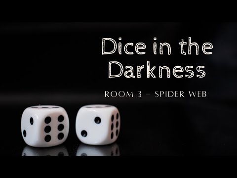 Dice in the Darkness - Room 3 - Twitch Replay Thursday - March 18, 2021