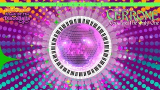 Attack of the Discoballs, Volume 49 - You Are The Only One - A Tribute To Cerrone II