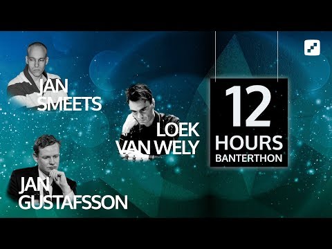 12hr-Banterthon | Loek van Wely | Jan Smeets | Jan Gustafsson