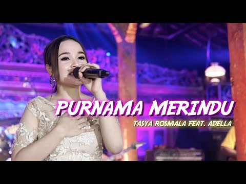 Tasya Rosmala ft. Adella - Purnama Merindu (Official Music Video)
