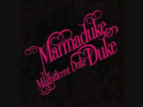 Marmaduke Duke - A Fox And A Cake with lyrics