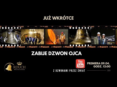 Vox Patris - największy kołysany dzwon świata - zapowiedź