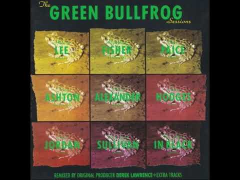 Green Bullfrog -  Who Do You Love