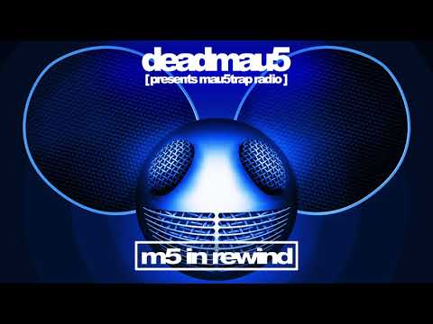 [deadmau5 pres. mau5trap radio] m5 in rewind 2018 mixtape