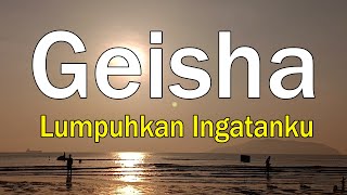 Download lagu Geisha - Lumpuhkan Ingatanku | Lirik Lagu  Video mp3