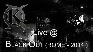 Karnya Live @BlackOut (Rome 2014)