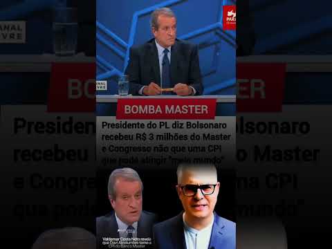 Valdemar Costa Neto Revela que CPI do Banco Master pode PARAR o BRASIL!  #politica