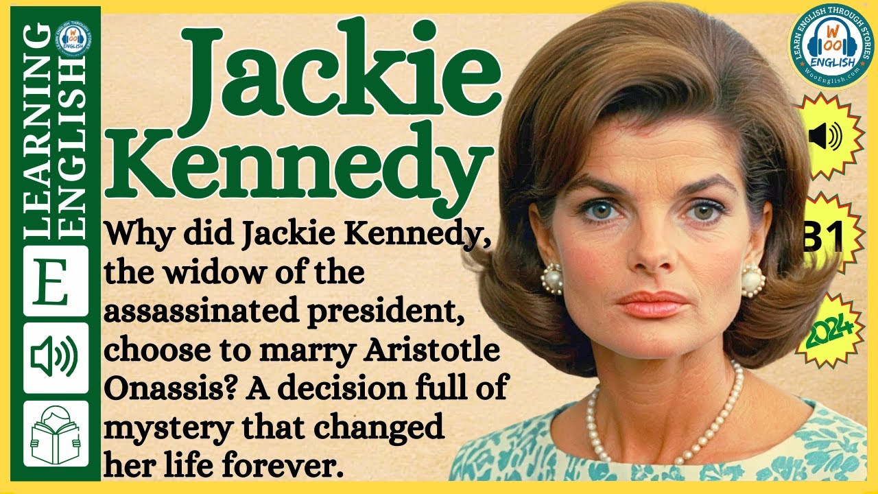 Improve your English  ⭐  Very Interesting Story - Level 3 -  Jackie Kennedy  | WooEnglish