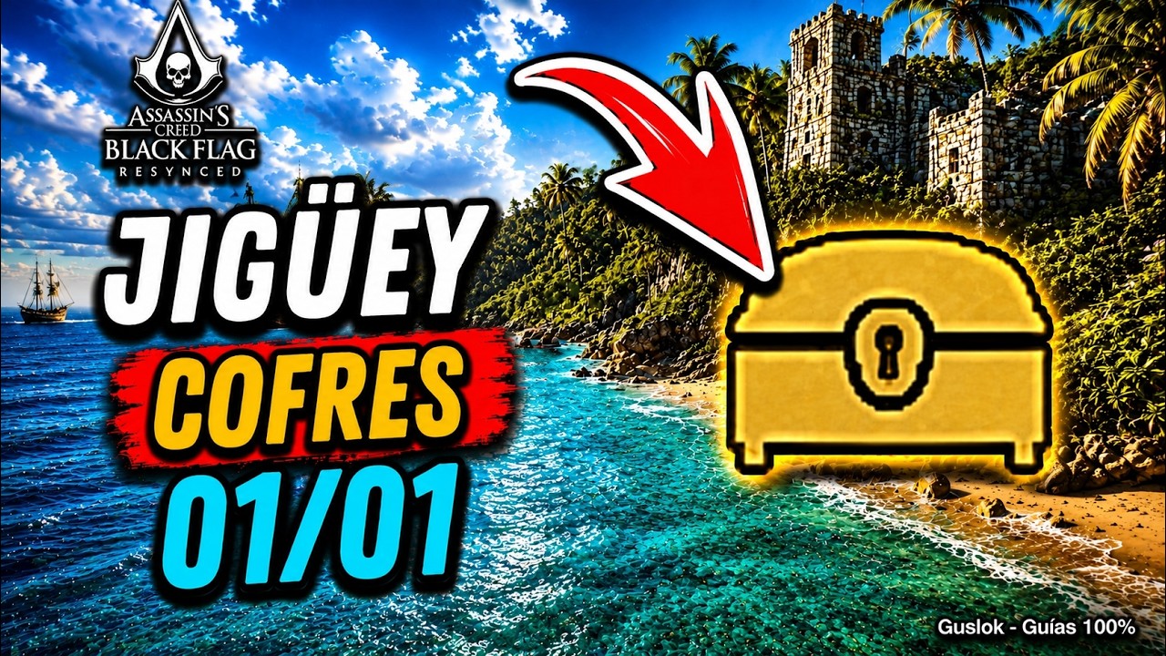 Jigüey Todos Los Cofres 100% | Assassin’s Creed Black Flag Resynced Jigüey Todos Los Cofres 100% | Assassin’s Creed Black Flag Resynced