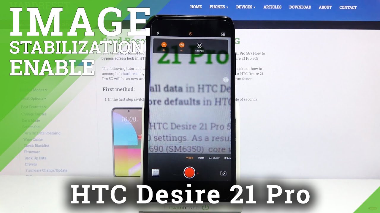 How to Enable Image Stabilization in HTC Desire 21 Pro – Enable Image Stabilization