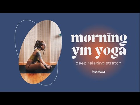 Morning Yin Yoga | 25 Minutes | Simple & Relaxing Deep Stretch