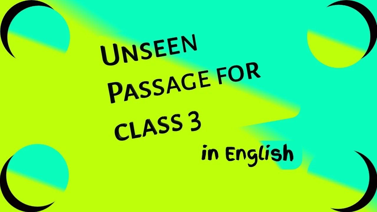 Watch video Unseen Passage || Class 3 English NCERT || How to solve the questions || Learn With Shilpa. Now Unseen Passage || Class 3 English NCERT || How to solve the questions || Learn With Shilpa.