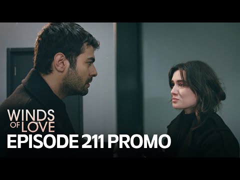Rüzgarlı Tepe 211. Bölüm Fragmanı | Winds of Love Episode 211 Promo