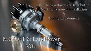 Rover V8 distributor replacement and adjustment