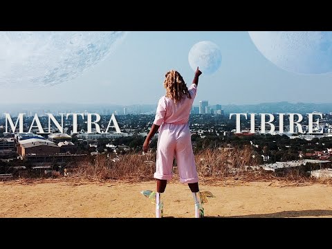 TIBIRE - Mantra [Official Video]