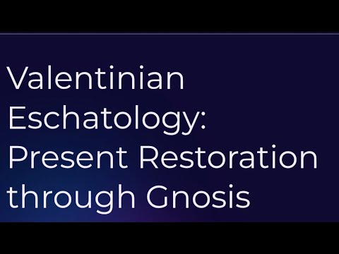 Realized Eschatology in Valentinianism