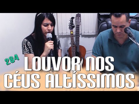 Cilene Benichio com Jonas Benichio - Louvor nos céus altíssimos - 284