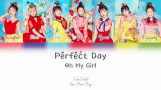 Oh My Girl (오마이걸) - Perfect Day [Color Coded | Han | Rom | Eng]