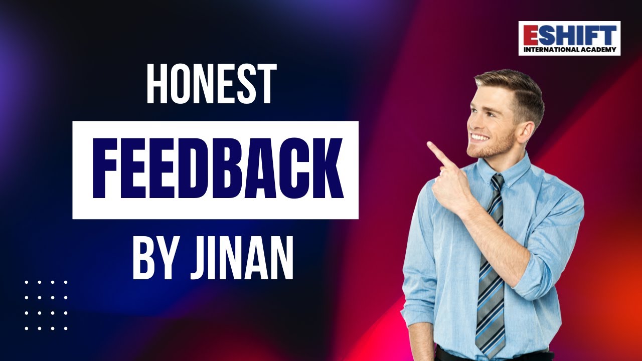 HONEST FEEDBACK BY JINAN ABOUT OUR ENGLISH DIPLOMA COURSE | ESHIFT ACADEMY