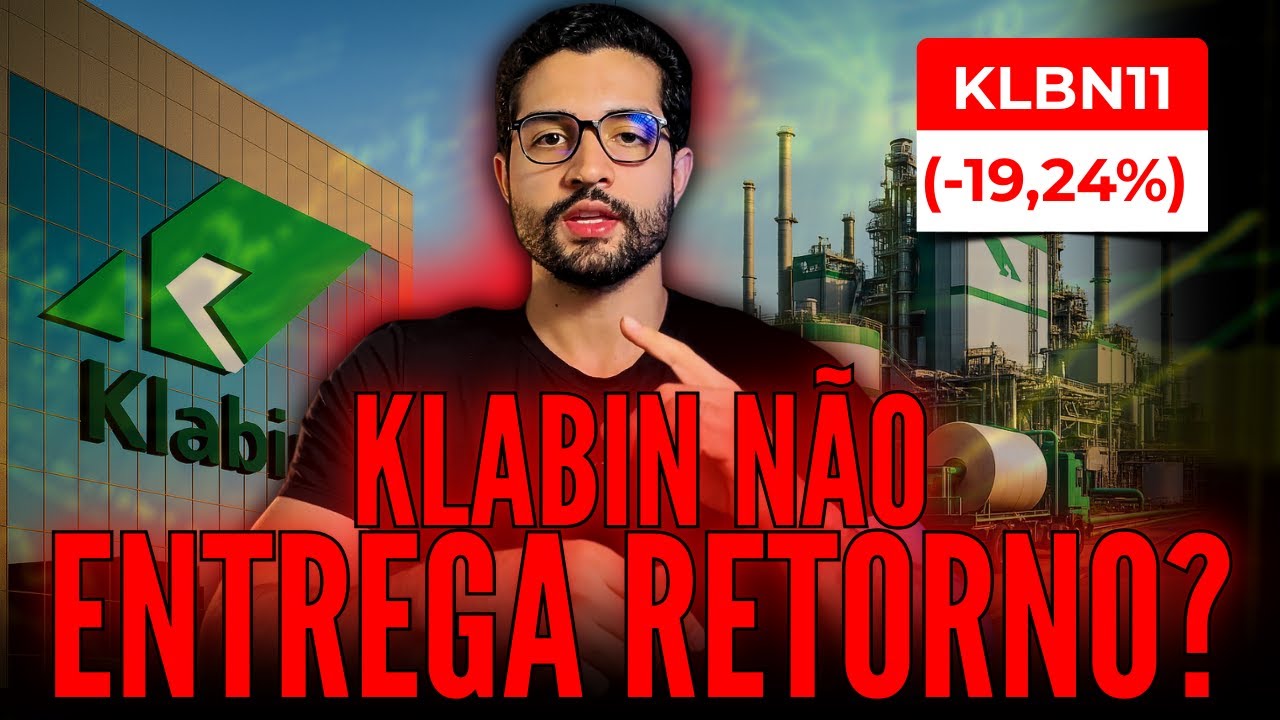 POR QUE KLABIN ESTÁ CAINDO TANTO? É HORA DE INVESTIR NA AÇÃO? KLBN4 OU KLBN11?
