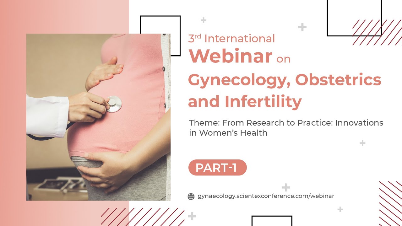 3rd International Webinar on Gynecology, Obstetrics and Infertility