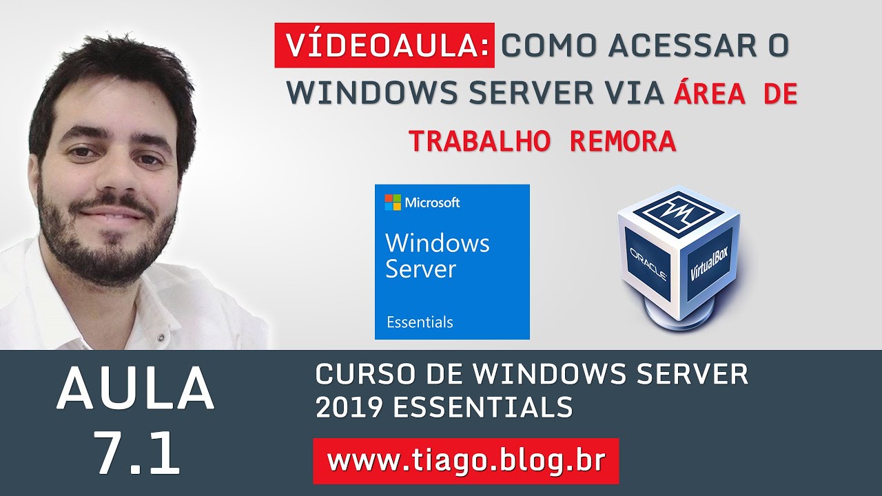 AULA 7.1 - WINDOWS SERVER 2019 ESSENTIALS - ACESSAR O WINDOWS SERVER VIA ÁREA DE TRABALHO REMOTA