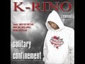 K-Rino - Intro / Soul Merchants (Solitary Confinement)