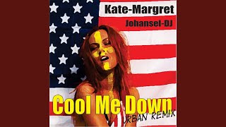 Cool Me Down (Johansel-DJ Remix)