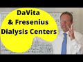 DaVita And Fresenius Dialysis Investigative Reporting