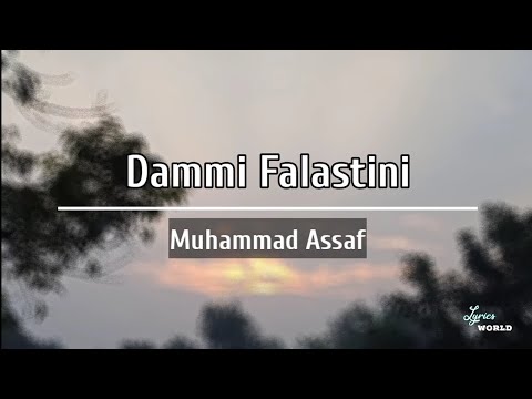 Dammi Falastini - Muhammad Assaf | My Blood is Palestinian | Lyrical Video | Lyrics