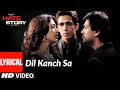 Lyrical Dil Kanch Sa Hate Story Paoli Dam Nikhil Dwivedi Harshit Saxena Krishna Buera