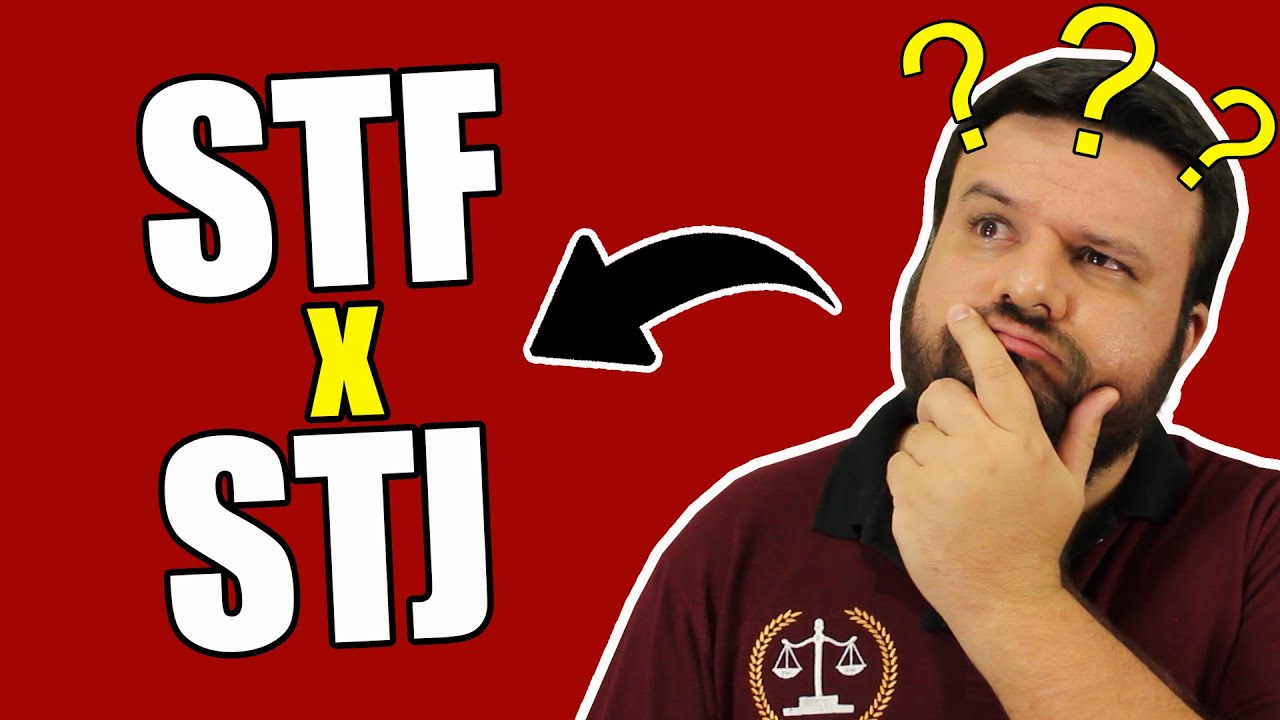 QUAIS AS DIFERENÇAS ENTRE O STF E O STJ? | O DIREITO E EU