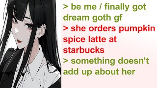 Anon Finally Gets His Dream Goth GF After Years of Trying | 4Chan Greentext Stories