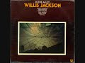 Willis Jackson - In The Alley (Full Album)