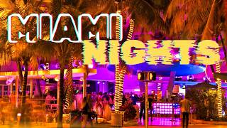 Miami Nights: The Ultimate Guide to the City's Best Nightlife Spots