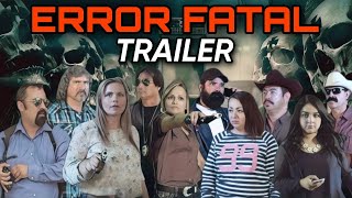 ERROR FATAL (TRAILER HD) © 2016 PRODUCCIONES HUIZAR